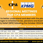 CPA rolls out regional meetings to discuss inheritance tax, pensions, and BPR changes KPMG and CPA meetings